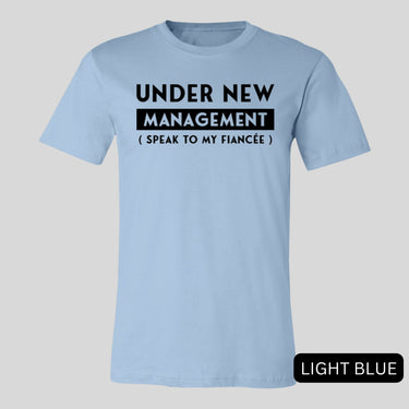 Under New Management Shirt for Men